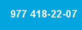 977 418-22-07